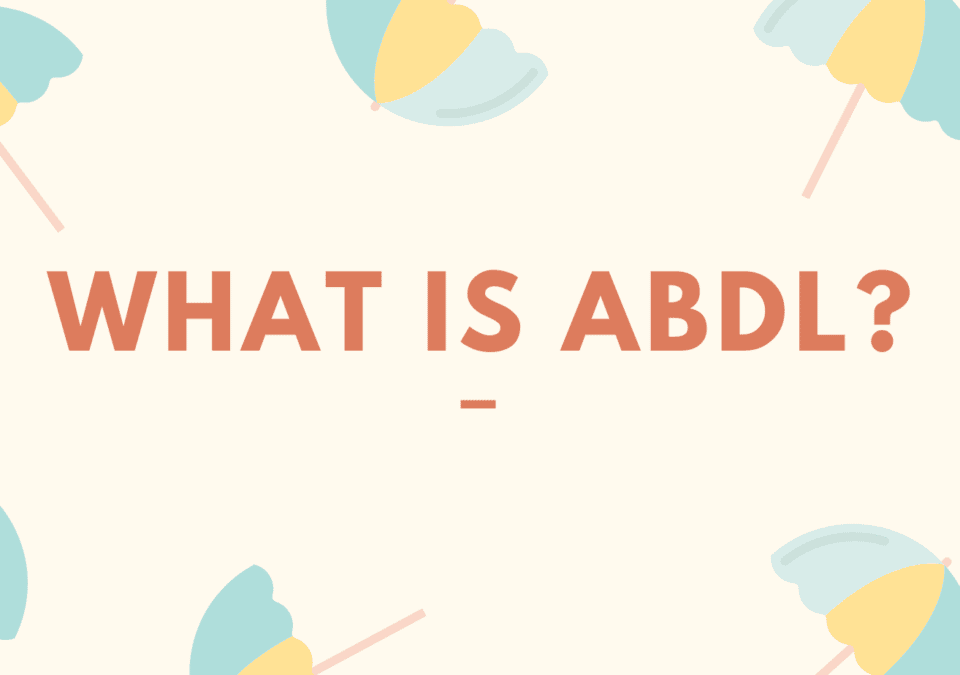 What is ABDL? What does it stand for?